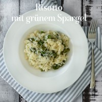 LoveAndLillies.de // Risotto mit grünem Spargel